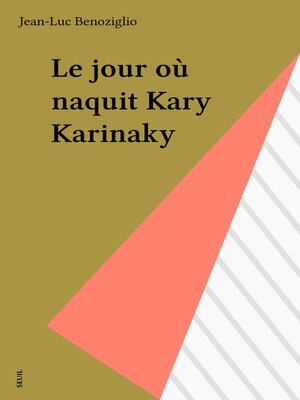 cover image of Le jour où naquit Kary Karinaky